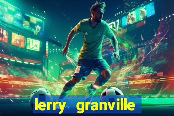 lerry granville reclame aqui